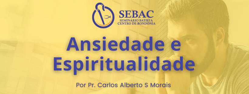 Você está visualizando atualmente Ansiedade e Espiritualidade